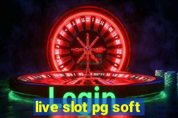 live slot pg soft